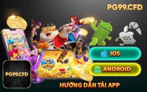 Hướng dẫn tải app PG99 - về đúng hệ điều hành